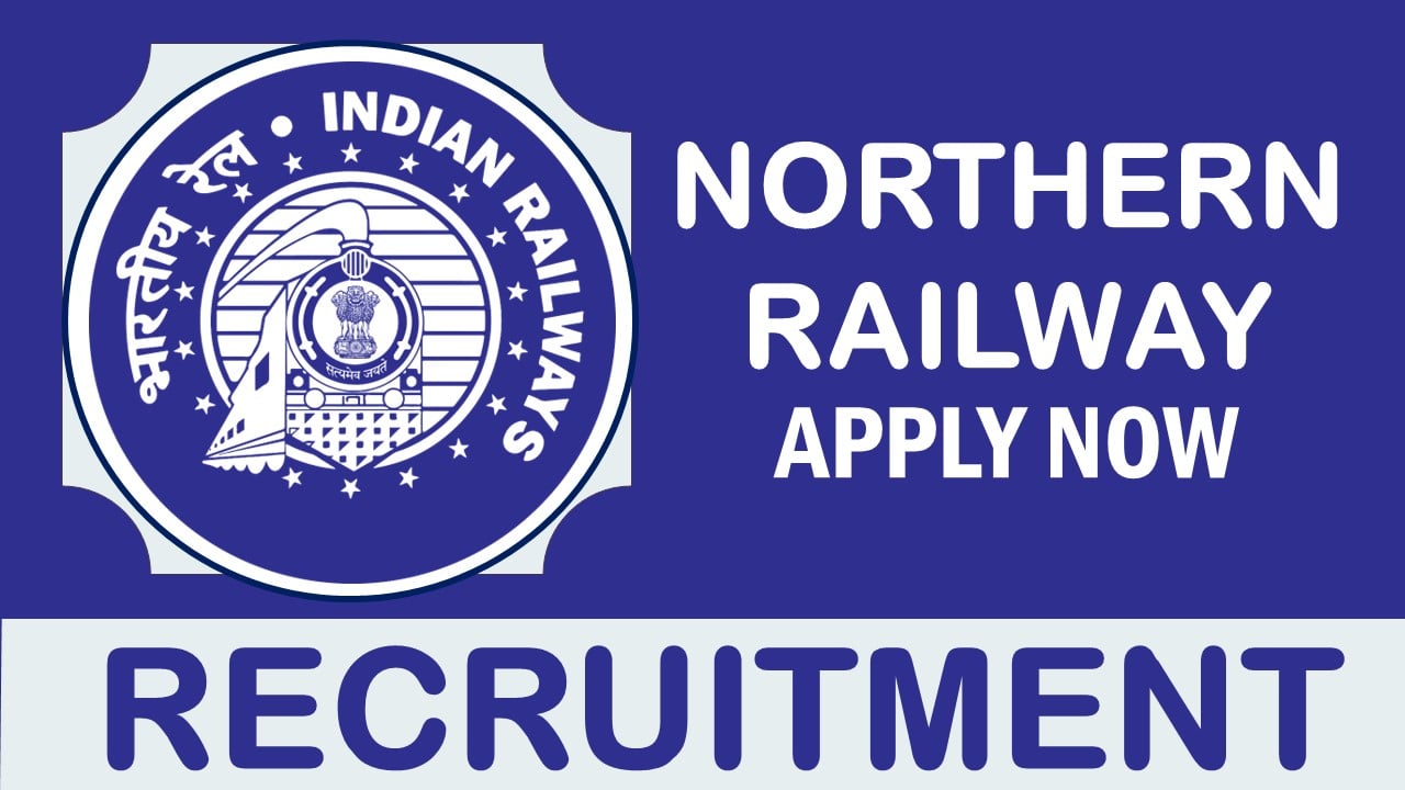 Northern Railway Recruitment 2024 for Railway Employees - AvsarHub.com ...